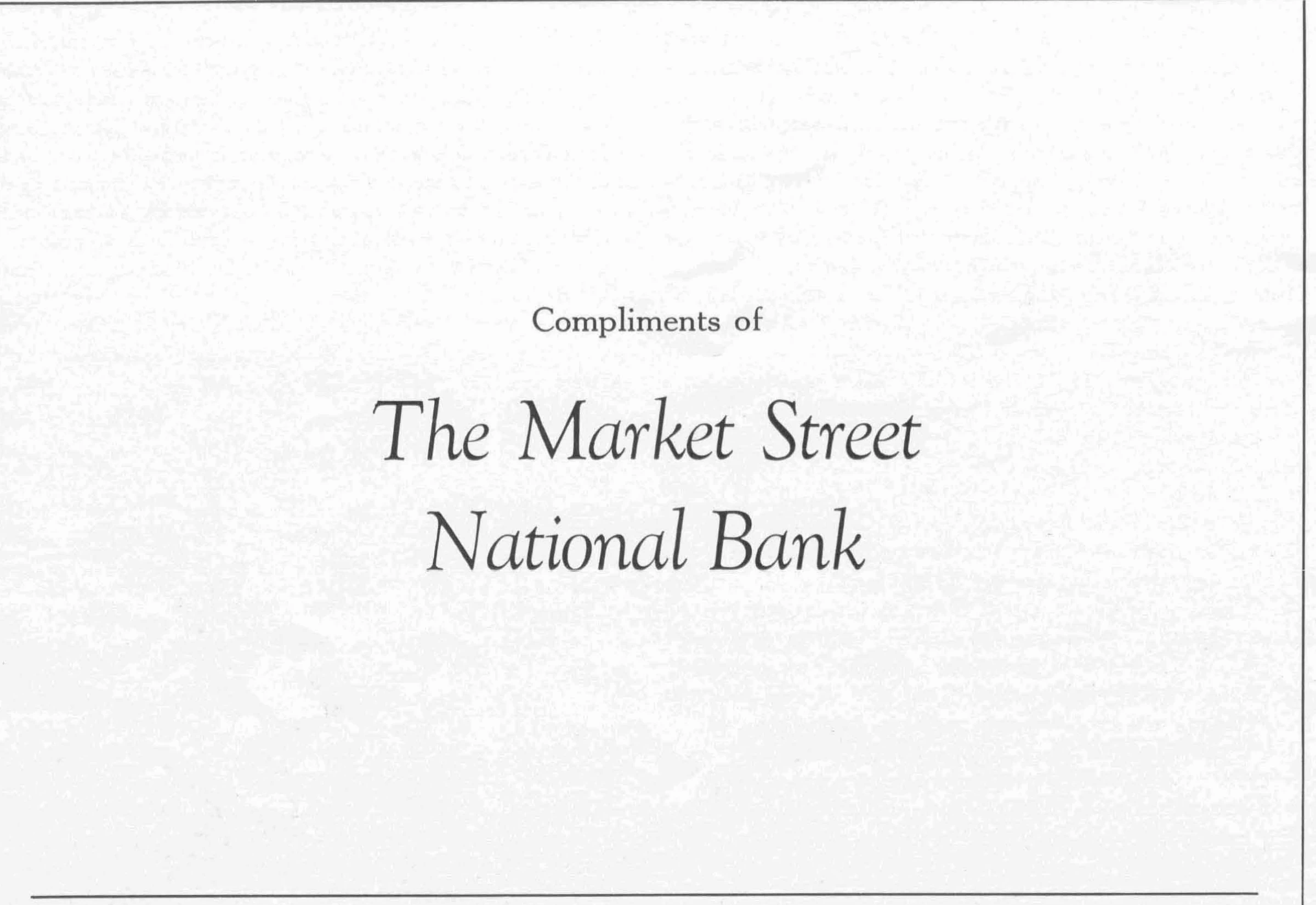 Black-and-white compliments advertisement for the Market Street National Bank