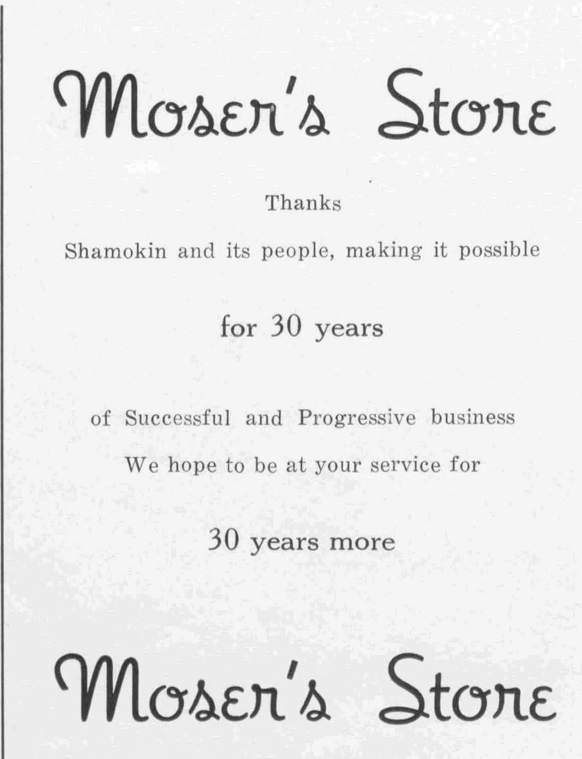 Black-and-white Moser’s Store advertisement celebrating thirty years in business